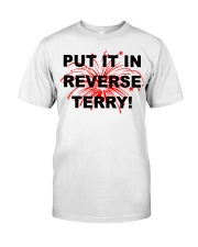 Put it in reverse Terry Premium Fit Mens Tee thumbnail