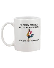 Chicken I'm pretty confident my last words will be Mug back