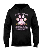Tell me It's just a dog and I will tell you floral Hooded Sweatshirt thumbnail