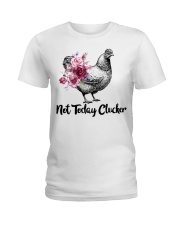 Chicken floral not today clucker Ladies T-Shirt thumbnail