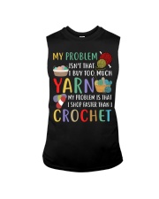 My Problem Isn't That I Buy Too Much Yarn Sleeveless Tee thumbnail