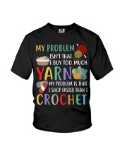 My Problem Isn't That I Buy Too Much Yarn Youth T-Shirt thumbnail