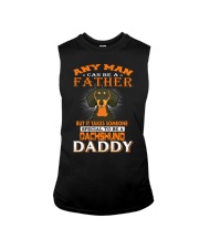 Any man can be a father but it takes someone speci Sleeveless Tee thumbnail