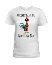 Chicken underestimate me that'll be fun Ladies T-Shirt thumbnail