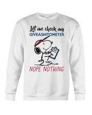 Let me check my giveashitometer nope nothing Crewneck Sweatshirt thumbnail