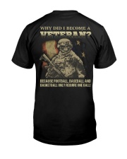 Why did i become a veteran because football baseba Premium Fit Mens Tee thumbnail