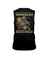 Why did i become a veteran because football baseba Sleeveless Tee thumbnail