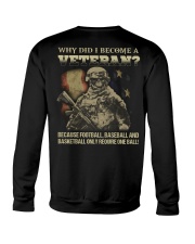 Why did i become a veteran because football baseba Crewneck Sweatshirt thumbnail