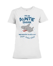 I'm an auntie shark who happens to cuss a lot Premium Fit Ladies Tee thumbnail