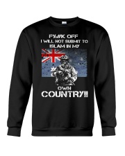 Fuck off I will not submit to islam in my own coun Crewneck Sweatshirt thumbnail