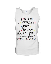 I wish i could but i don't want to friends Unisex Tank thumbnail