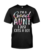 I'm a good aunt I just cuss a lot Premium Fit Mens Tee thumbnail