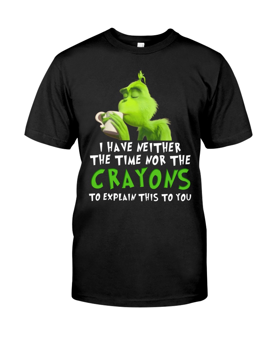 I have neither the time nor the crayons to explain Classic T-Shirt