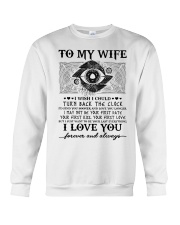 To my wife I wish I could turn back the clock Crewneck Sweatshirt thumbnail