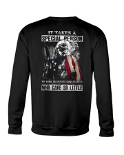 It takes a special person to risk so much for Crewneck Sweatshirt thumbnail