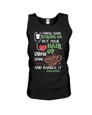 Throw some scrubs on put your hair up drink some Unisex Tank thumbnail