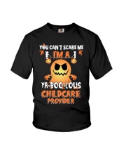 You can't scare me I'm a Fa boo lous childcare Youth T-Shirt thumbnail