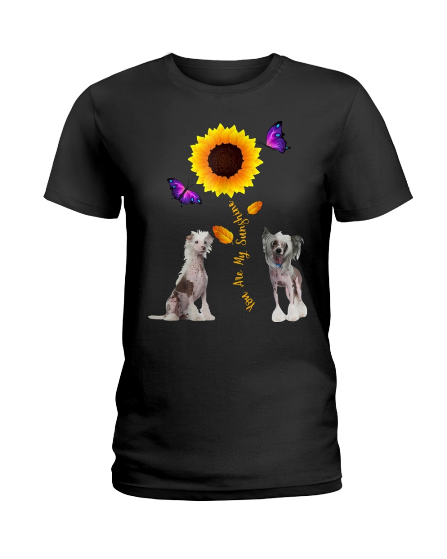Chinese crested dog you are my sunshine Ladies T-Shirt