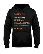 Dear bonus Dad thank you for being my step dad Hooded Sweatshirt thumbnail