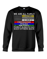 We are all family dispatch corrections emt firefig Crewneck Sweatshirt thumbnail