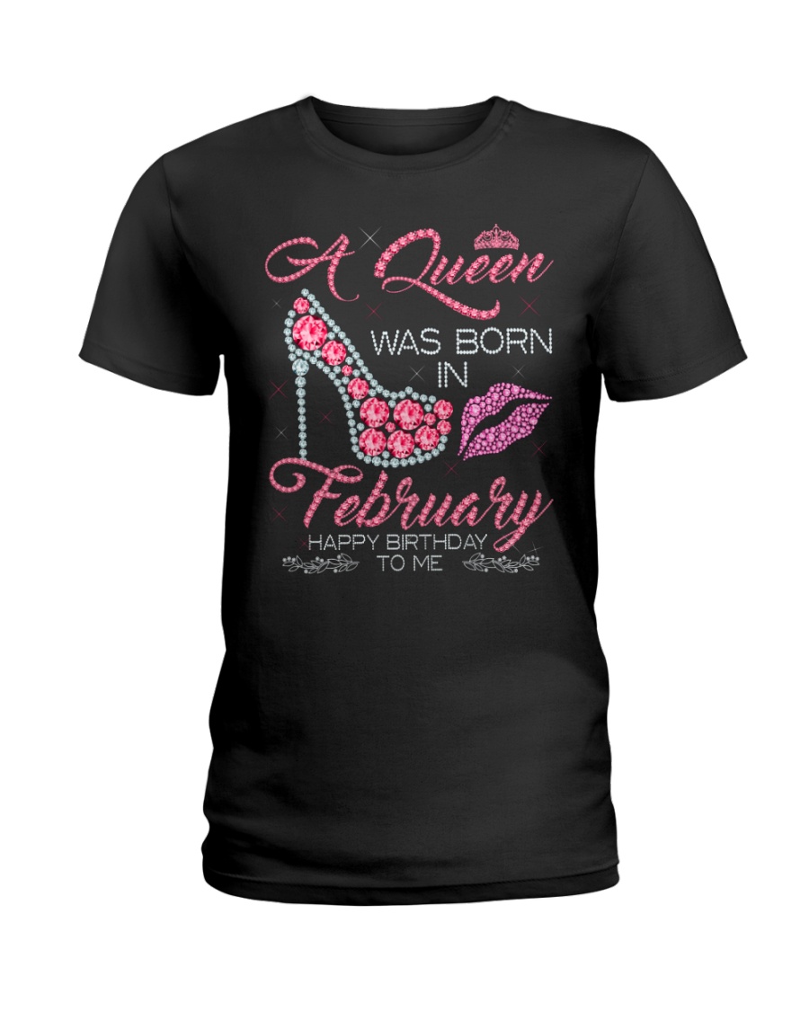 FEBRUARY QUEEN Ladies T-Shirt