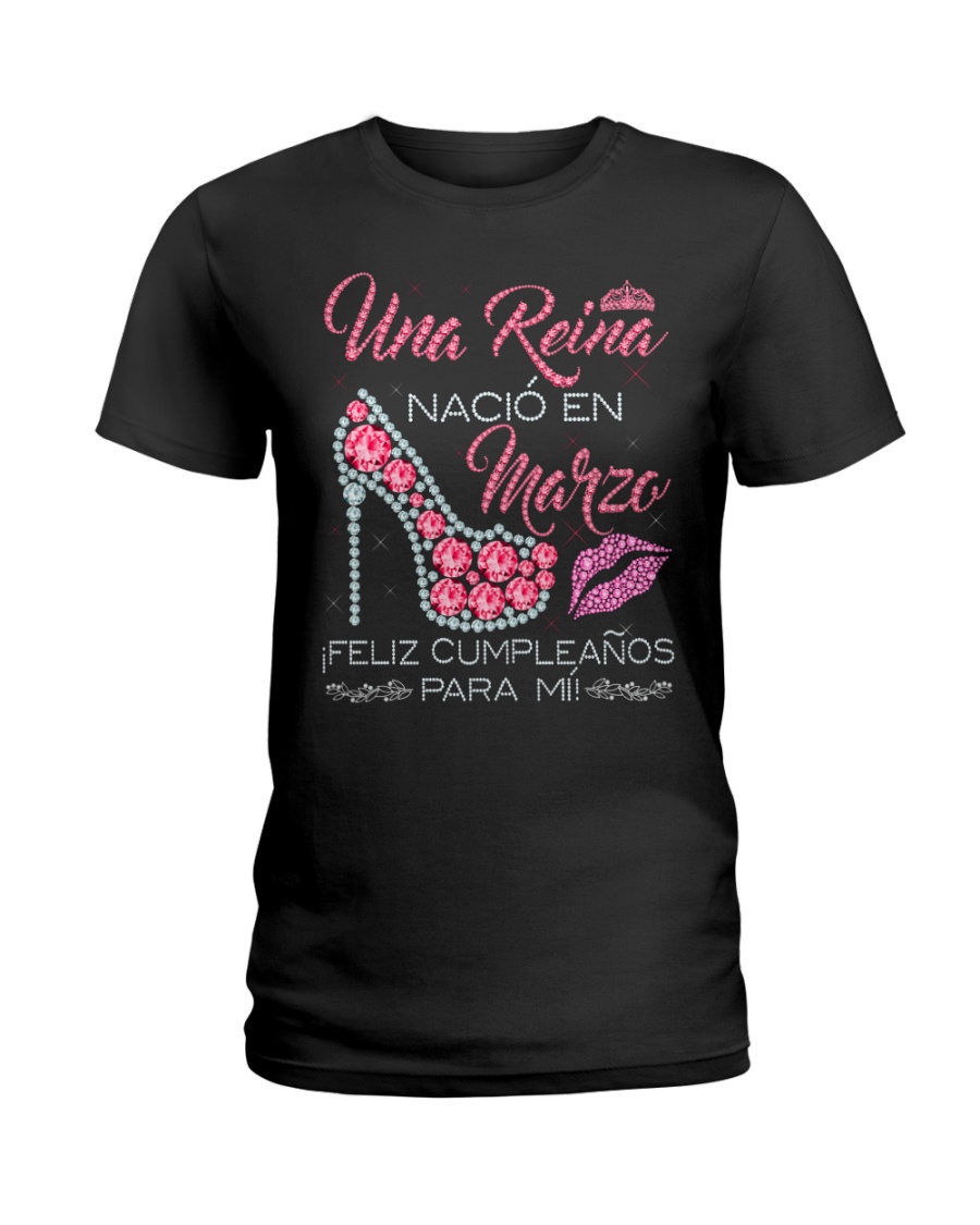 UNA REINA MARZO Ladies T-Shirt