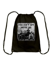 You Can't Sit With Us Drawstring Bag tile