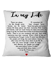 In My Life Square Pillowcase front