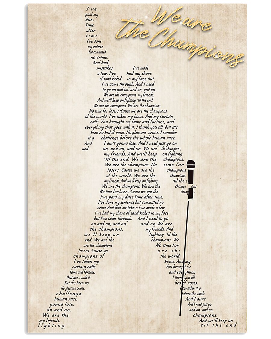 We Are The Champions 24x36 Poster