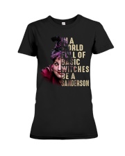 In A World Full Of Basic Witches Be A Sanderson Premium Fit Ladies Tee tile