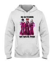 Hocus Pocus In October We Wear Pink Hooded Sweatshirt tile