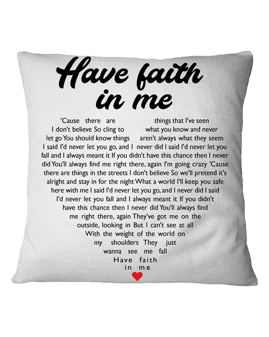 Have Faith In Me Square Pillowcase