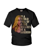 In A World Full Of Basic Witches Be A Sanderson Youth T-Shirt tile