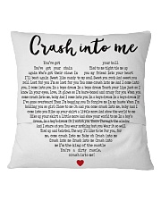Crash Into Me Square Pillowcase back