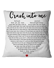 Crash Into Me Square Pillowcase front