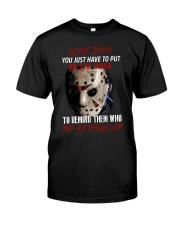 Some Days You Just Have To Put On The Mask Premium Fit Mens Tee tile