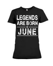 Legends are born in June Premium Fit Ladies Tee thumbnail