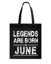 Legends are born in June Tote Bag thumbnail