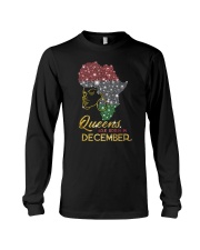 Queens Are Born In December -Limited Edition Long Sleeve Tee thumbnail