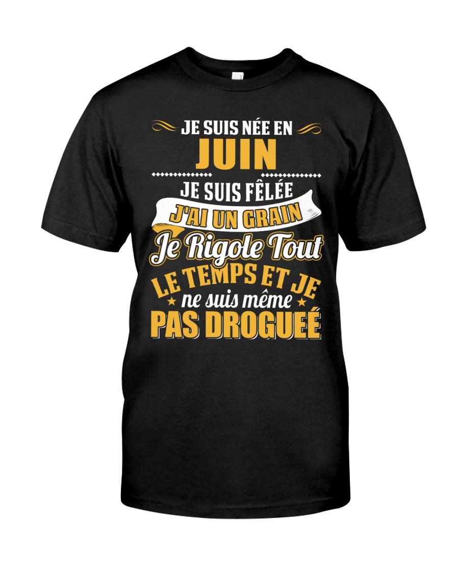 Je Suis Nee En 6 Classic T-Shirt