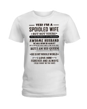 spoiled wife august Ladies T-Shirt front