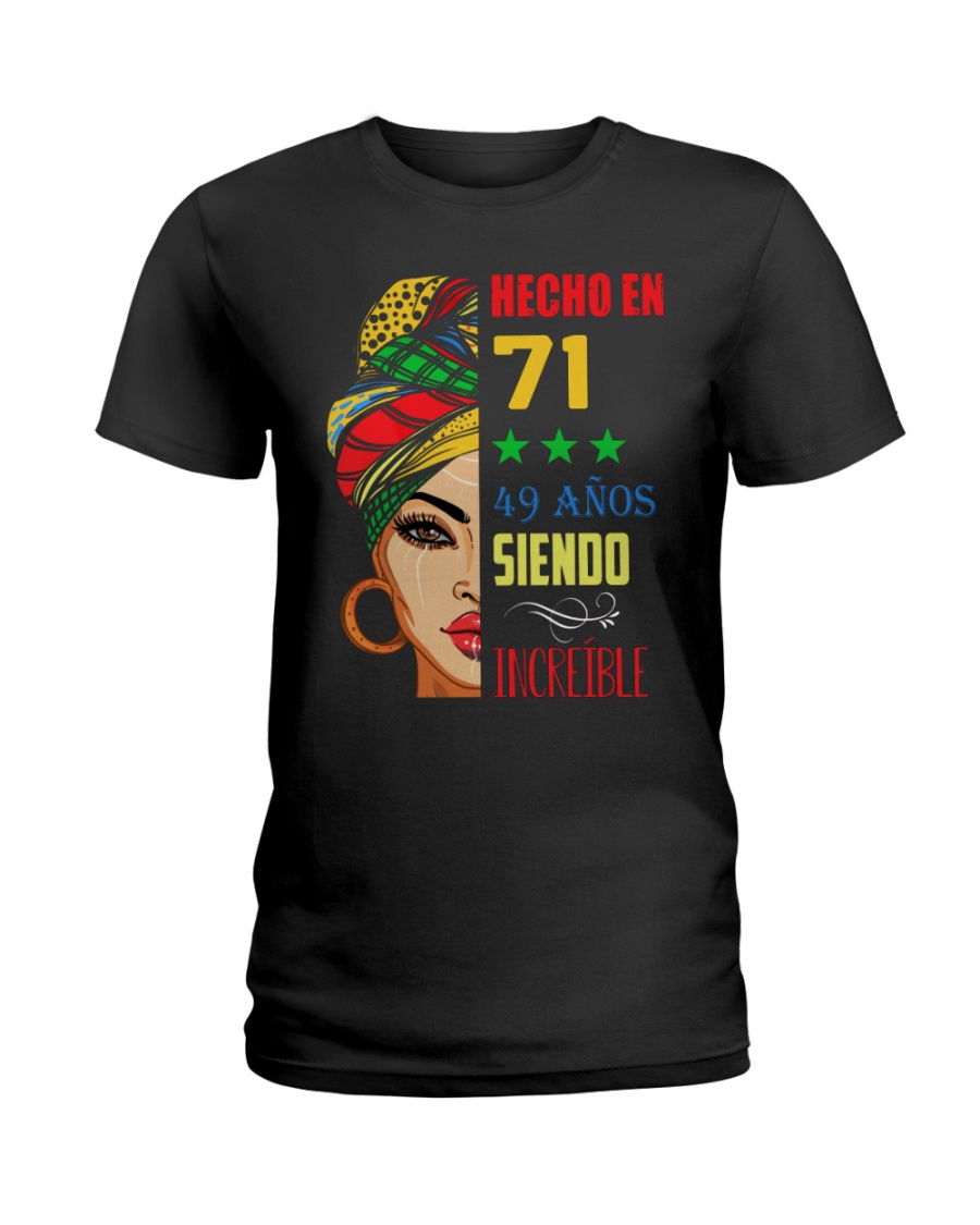 Hecho En 71 Ladies T-Shirt
