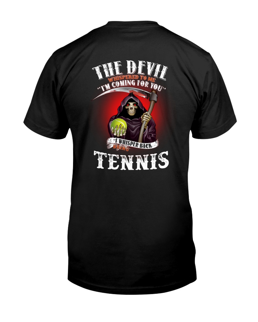 i whisper back bring tennis Classic T-Shirt