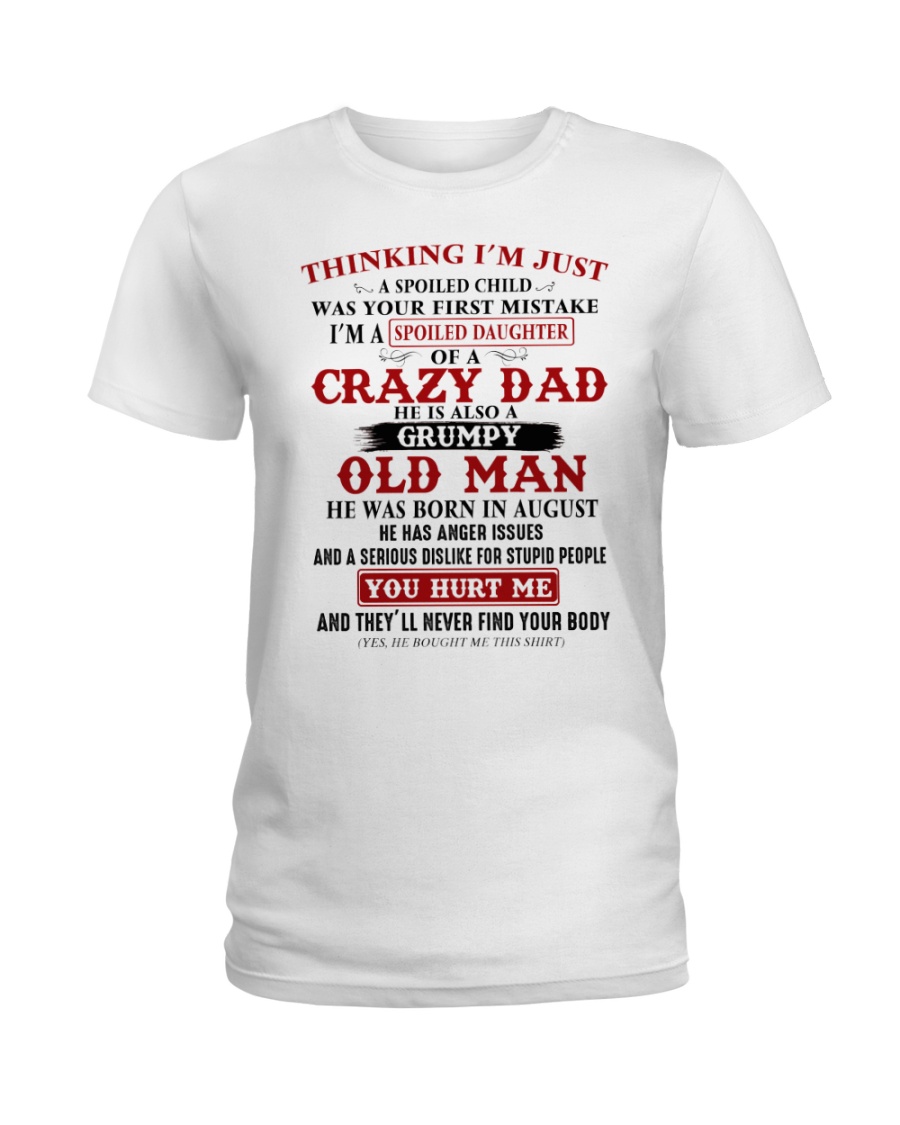 crazy dad born in august Ladies T-Shirt