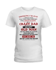 crazy dad born in august Ladies T-Shirt front