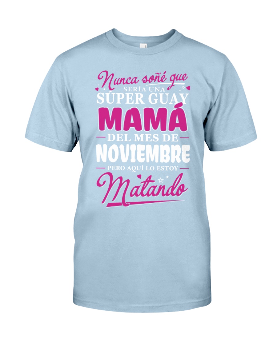 noviembrel-mama Classic T-Shirt