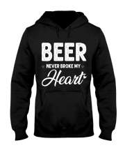 beer never broke my heart Hooded Sweatshirt front