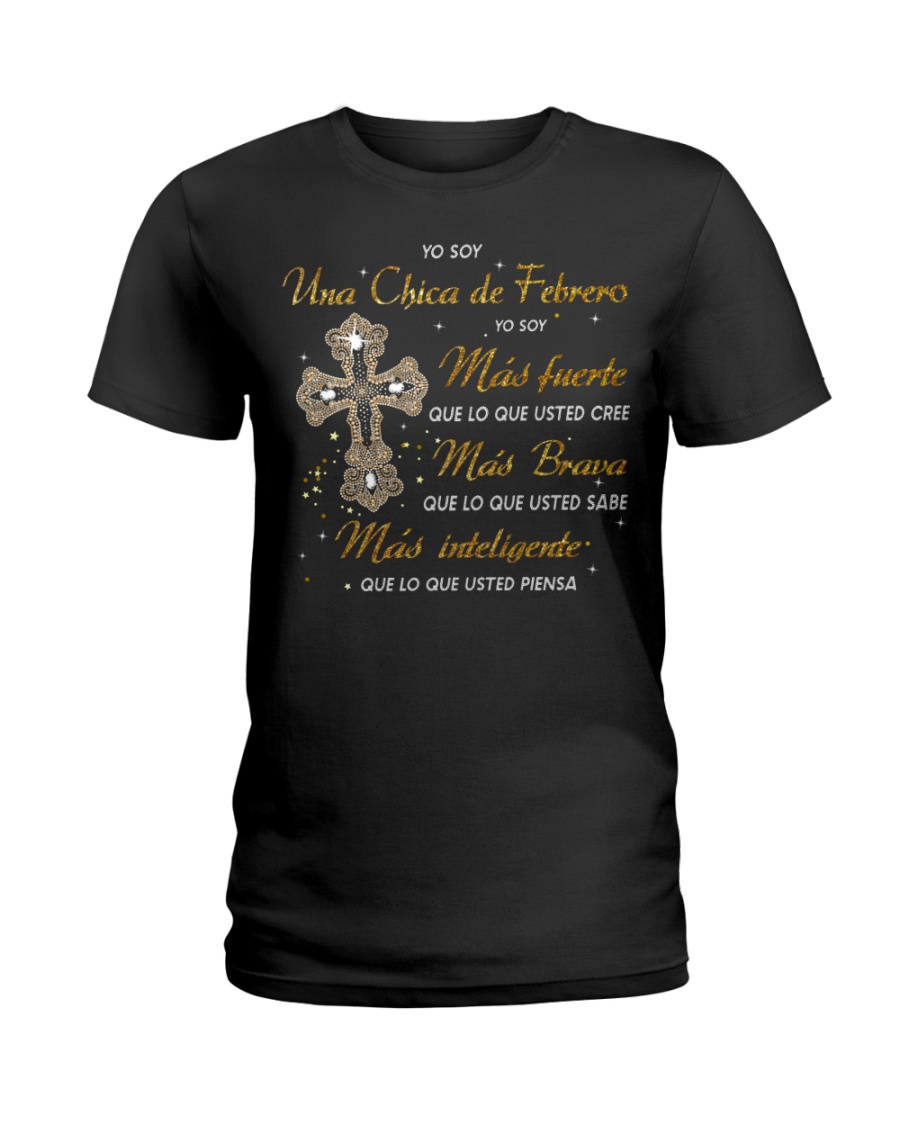 yo soy una chica de febrero Ladies T-Shirt