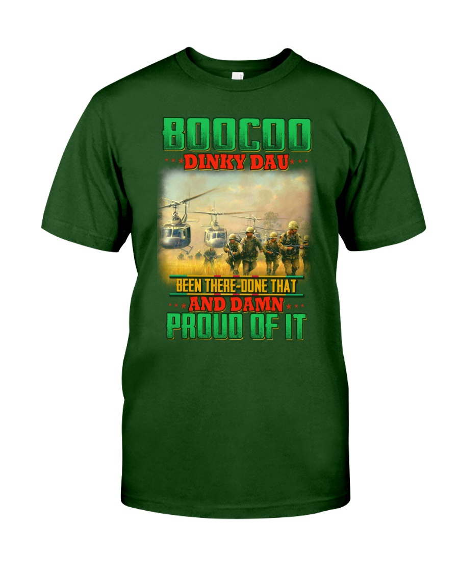 Boocoo Dinky Dau-Been There Done That Classic T-Shirt