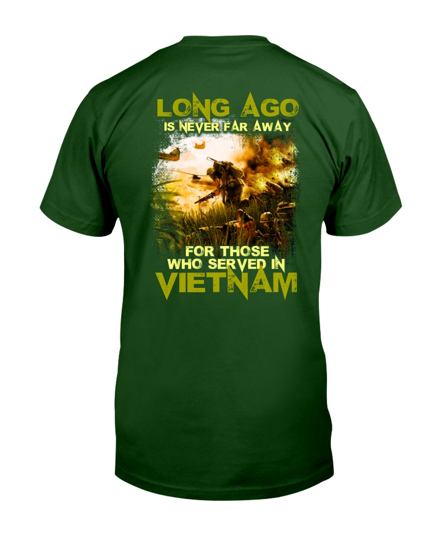 Long Ago Is Never Far Away Back Classic T-Shirt